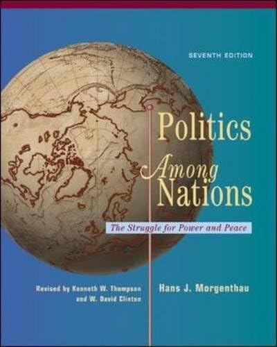 Politics among nations: The struggle for power and peace